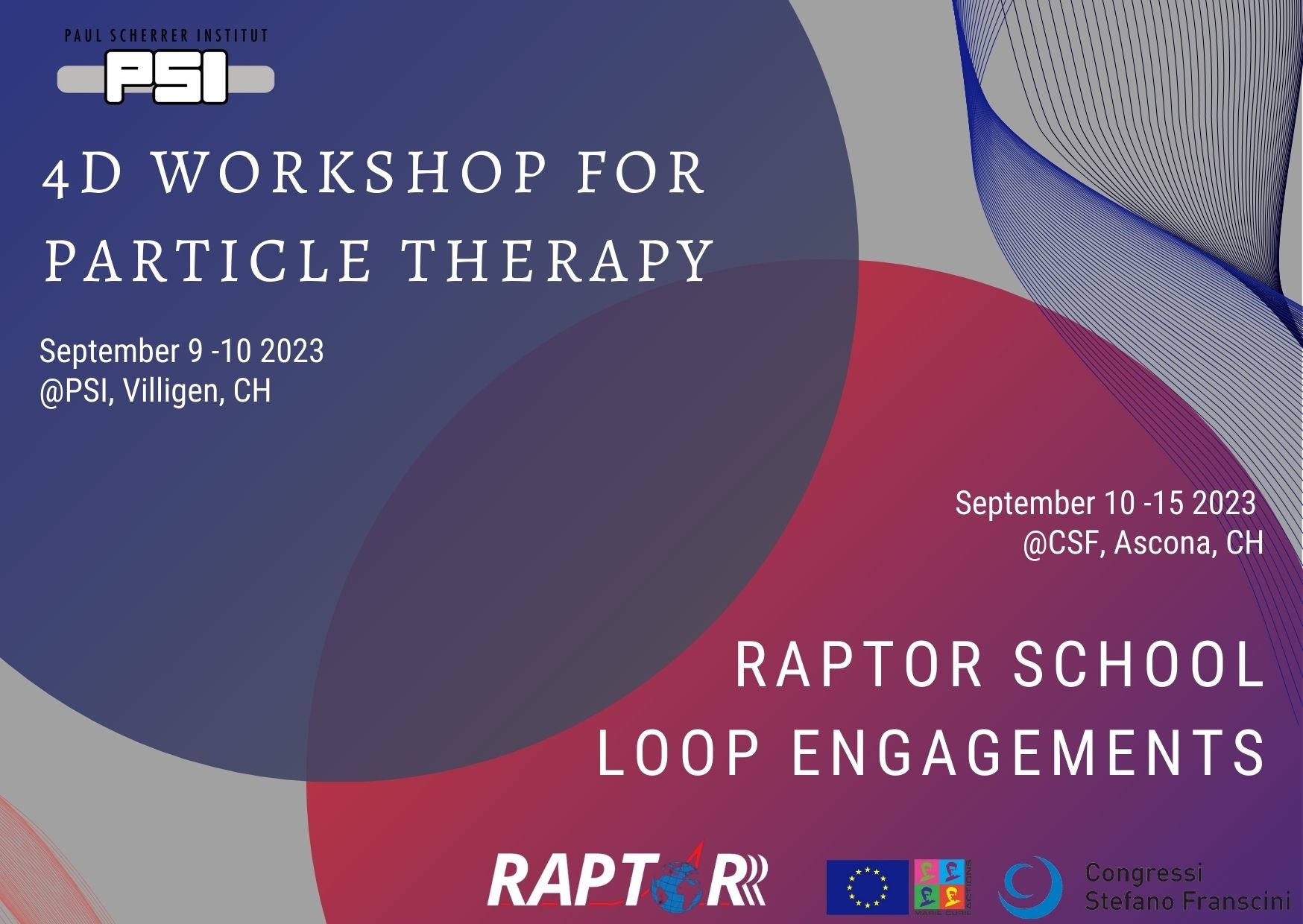 4D workshop and RAPTOR - LOOP ENGAGEMENT coordinated events 